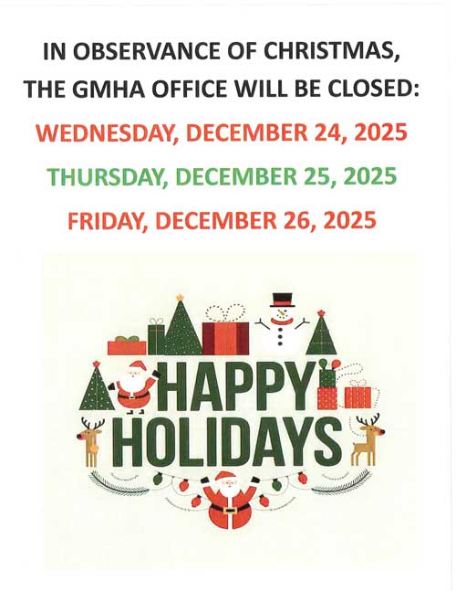 GMHA will be closed Decebmer 24, 25, and 26